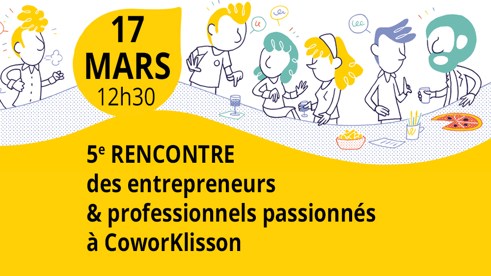 Rencontre des entrepreneurs & professionnels passionnés à Coworklisson - N°5